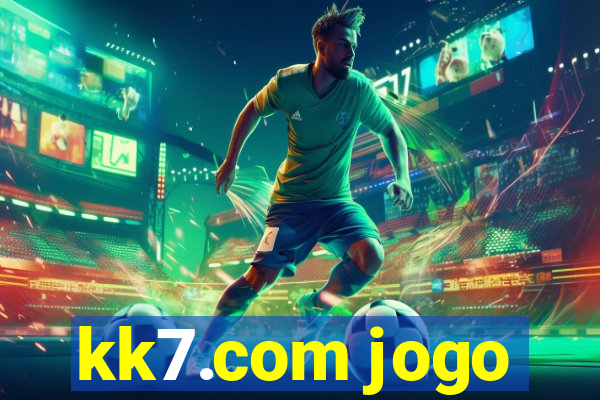 kk7.com jogo